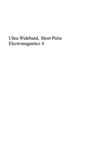 表紙画像: Ultra-Wideband, Short-Pulse Electromagnetics 6 1st edition 9780306474811