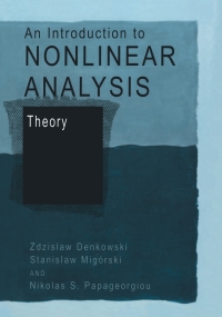 Cover image: An Introduction to Nonlinear Analysis: Theory 9780306473920
