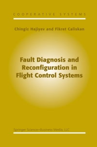 Cover image: Fault Diagnosis and Reconfiguration in Flight Control Systems 9781402076053