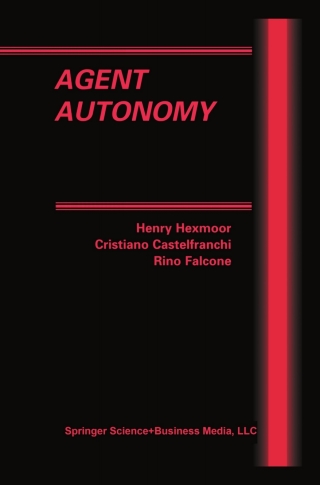 Imagen de portada: Agent Autonomy 1st edition 9781441991980
