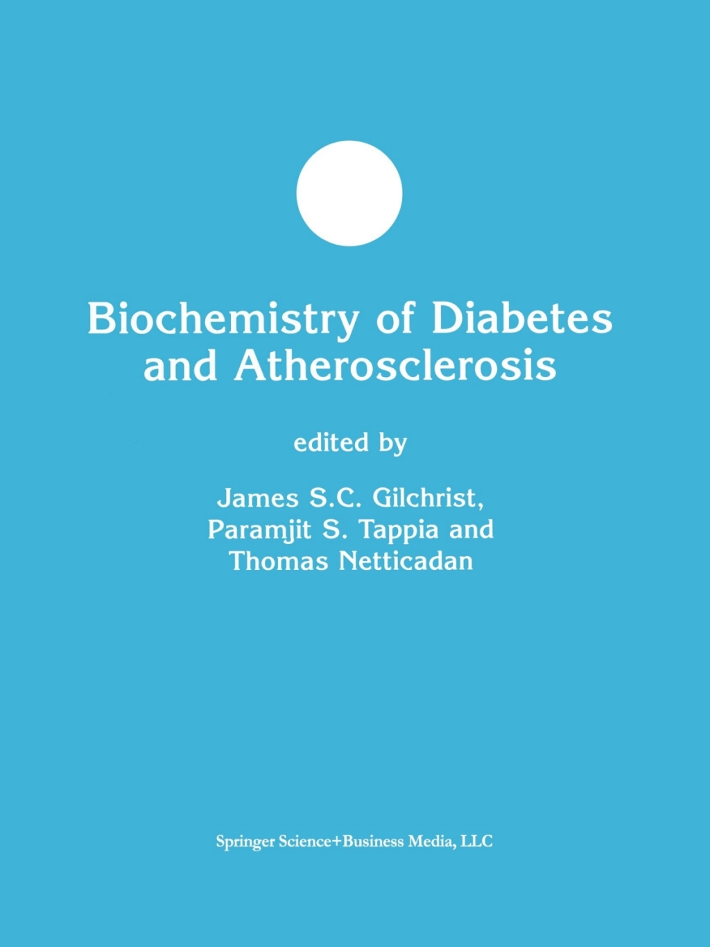 Biochemistry of Diabetes and Atherosclerosis 1st Edition