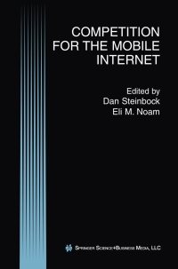 Cover image: Competition for the Mobile Internet 1st edition 9781441992901