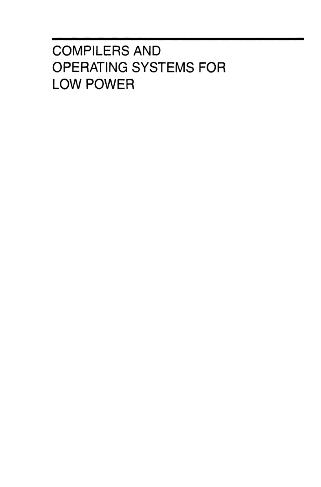 Compilers and Operating Systems for Low Power 1st Edition