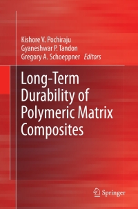 صورة الغلاف: Long-Term Durability of Polymeric Matrix Composites 9781441993076