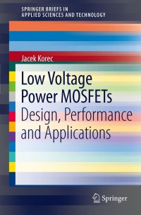 表紙画像: Low Voltage Power MOSFETs 9781441993199