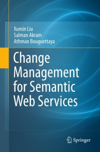 Imagen de portada: Change Management for Semantic Web Services 9781441993281
