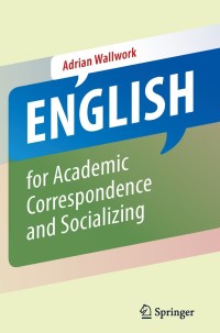 Cover image: English for Academic Correspondence and Socializing 9781441994004
