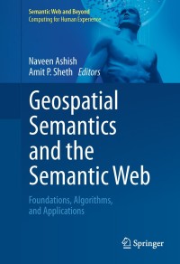 Immagine di copertina: Geospatial Semantics and the Semantic Web 1st edition 9781441994455