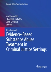 Imagen de portada: Handbook of Evidence-Based Substance Abuse Treatment in Criminal Justice Settings 9781441994691