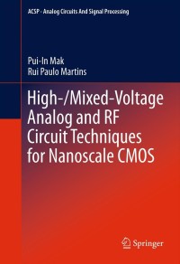 Imagen de portada: High-/Mixed-Voltage Analog and RF Circuit Techniques for Nanoscale CMOS 9781441995384