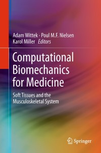 Imagen de portada: Computational Biomechanics for Medicine 1st edition 9781441996190