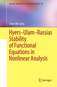 Cover image: Hyers-Ulam-Rassias Stability of Functional Equations in Nonlinear Analysis 9781441996367