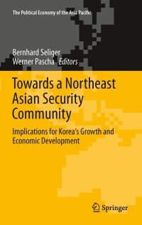 Imagen de portada: Towards a Northeast Asian Security Community 1st edition 9781441996565