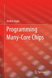 表紙画像: Programming Many-Core Chips 9781441997388
