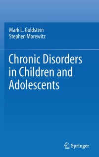 Cover image: Chronic Disorders in Children and Adolescents 9781441997630