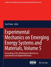 Imagen de portada: Experimental Mechanics on Emerging Energy Systems and Materials, Volume 5 1st edition 9781441994936