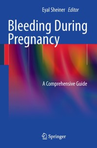 Cover image: Bleeding During Pregnancy 1st edition 9781441998095