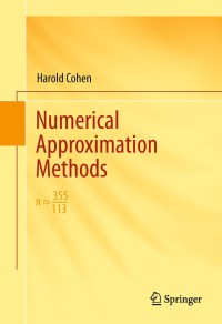 Cover image: Numerical Approximation Methods 9781441998361