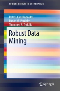 Cover image: Robust Data Mining 9781441998774