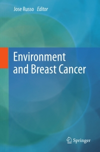 Imagen de portada: Environment and Breast Cancer 9781441998958