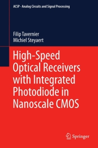 صورة الغلاف: High-Speed Optical Receivers with Integrated Photodiode in Nanoscale CMOS 9781461428206