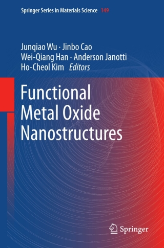 Cover image: Functional Metal Oxide Nanostructures 9781441999306