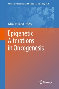 Imagen de portada: Epigenetic Alterations in Oncogenesis 9781441999665