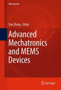 Omslagafbeelding: Advanced Mechatronics and MEMS Devices 9781489997456