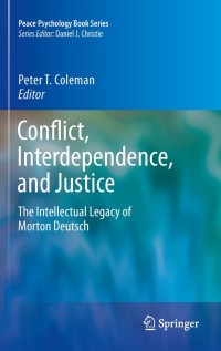 صورة الغلاف: Conflict, Interdependence, and Justice 1st edition 9781441999931