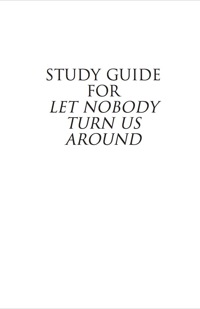 صورة الغلاف: Study Guide for Let Nobody Turn Us Around 2nd edition 9781442200135
