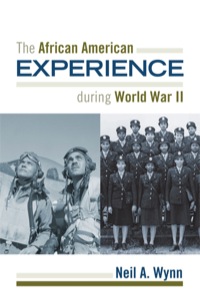 Imagen de portada: The African American Experience during World War II 9781442200166