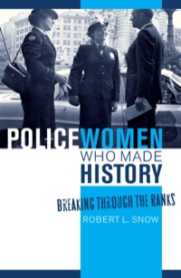 Omslagafbeelding: Policewomen Who Made History 9781442200333