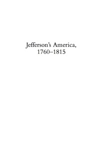 Cover image: Jefferson's America, 1760–1815 3rd edition 9780742561243