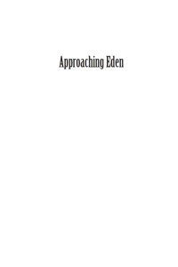 Cover image: Approaching Eden 9780742563339