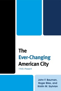 Cover image: The Ever-Changing American City 9781442201811