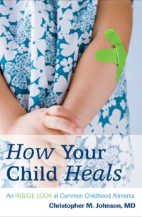 Cover image: How Your Child Heals 9781442202047