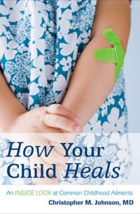 Imagen de portada: How Your Child Heals 9781442202030