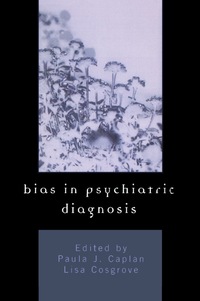 Cover image: Bias in Psychiatric Diagnosis 9780765703750