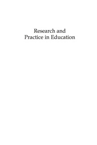 Cover image: Research and Practice in Education 9780742564060