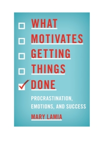 Cover image: What Motivates Getting Things Done 9781538121900