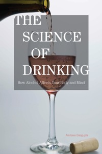 Immagine di copertina: The Science of Drinking 9781442204096