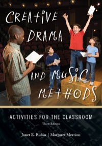 表紙画像: Creative Drama and Music Methods 3rd edition 9781442204614