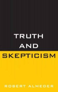 Cover image: Truth and Skepticism 9781442205147