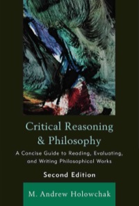 Cover image: Critical Reasoning and Philosophy 2nd edition 9781442205215