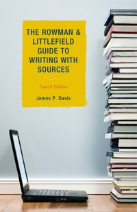 Cover image: The Rowman & Littlefield Guide to Writing with Sources 4th edition 9781442205697