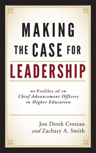 表紙画像: Making the Case for Leadership 9781442206335