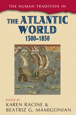 Cover image: Human Tradition in the Atlantic World, 1500–1850 9781442206977