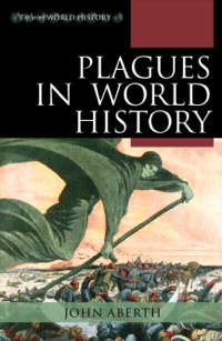 صورة الغلاف: Plagues in World History 9780742557055