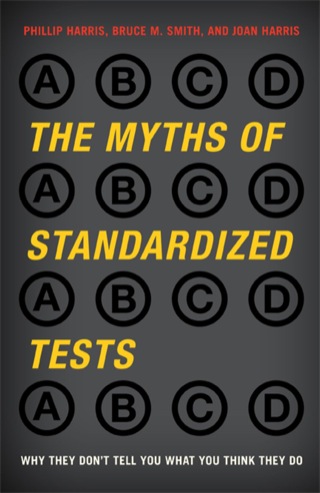 Imagen de portada: Myths of Standardized Tests 9781442208094