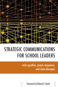Cover image: Strategic Communications for School Leaders 9781442209428